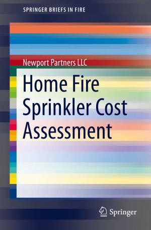 Cover of the book Home Fire Sprinkler Cost Assessment by Glenn Isaacson, Marshall C. Mintz, Edmund S. Crelin