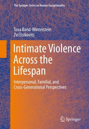 Cover of the book Intimate Violence Across the Lifespan by 