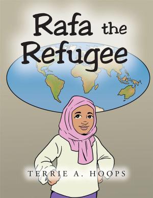 Cover of the book Rafa the Refugee by WALK THE TALK MINISTRIES, Brother Roland