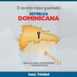 Cover of the book El Secreto Mejor Guardado: República Dominicana by Dr. Jerlette Mickie