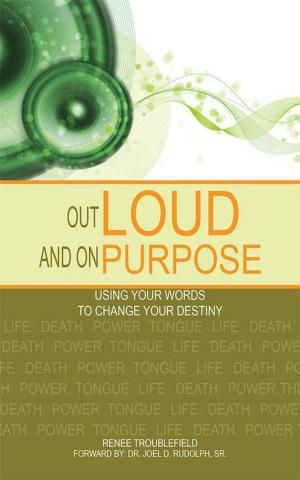 Cover of the book Out Loud and on Purpose by Marlon Carson, Marquinn