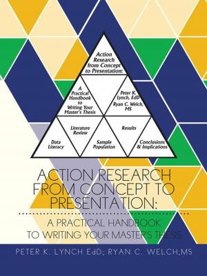 Cover of the book Action Research from Concept to Presentation: a Practical Handbook to Writing Your Master's Thesis by Vanessa Molina