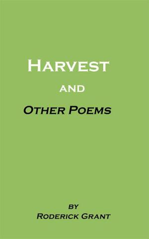 Cover of the book Harvest and Other Poems by Benjamin W. Schenk