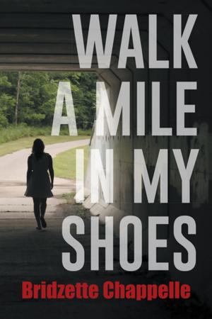 Cover of the book Walk a Mile in My Shoes by Forrrest Brandt