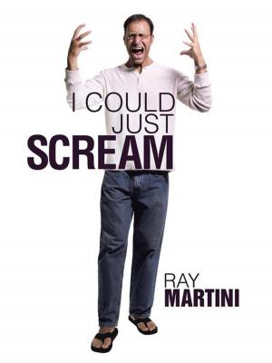 Cover of the book I Could Just Scream by Kaylyn Gabbert