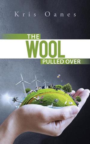 Cover of the book The Wool Pulled Over by John Labban