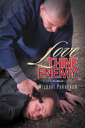 Cover of the book Love Thine Enemy by Uyioghosa Clement Omoruyi