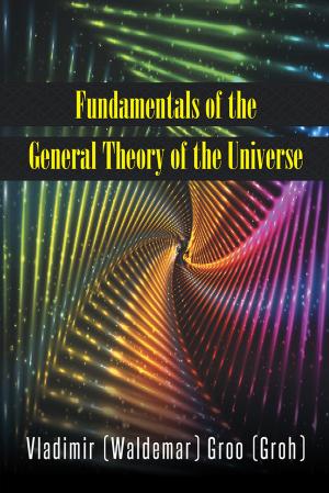 Cover of the book Fundamentals of the General Theory of the Universe by J A Russell