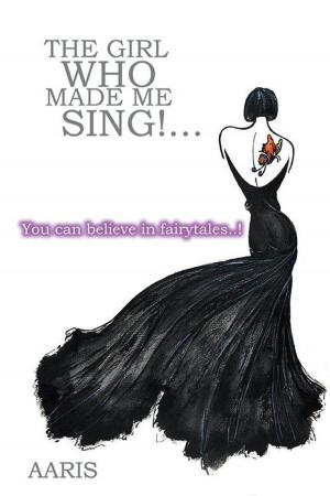 Cover of the book The Girl Who Made Me Sing by Vlora Morina