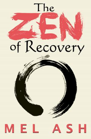 Cover of the book The Zen of Recovery by Jose Allen