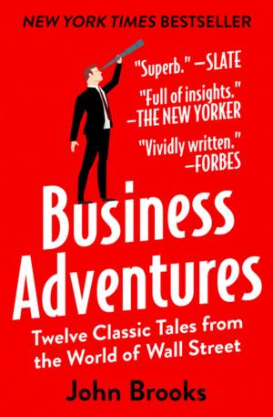 Cover of the book Business Adventures by Tom Birdseye