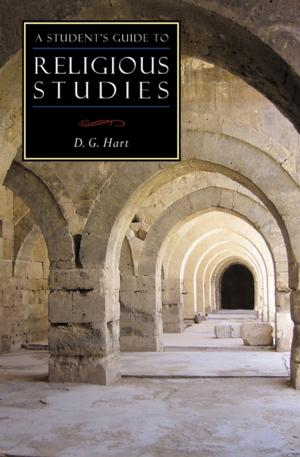 Cover of the book A Student's Guide to Religious Studies by Brad J. Lawrence