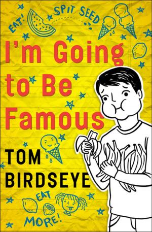 Cover of the book I'm Going to Be Famous by Fred Rosen