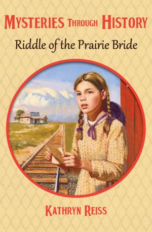Cover of the book Riddle of the Prairie Bride by Brian C. Jacobs