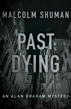 Cover of the book Past Dying by Tony McFadden