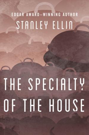 Cover of the book The Specialty of the House by David Chill