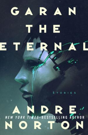 Cover of the book Garan the Eternal by Lawrence Sanders