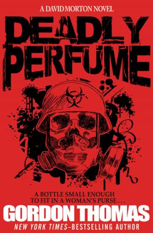 Cover of the book Deadly Perfume by Dorothy Uhnak