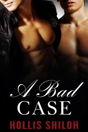 Cover of the book A Bad Case by Hollis Shiloh