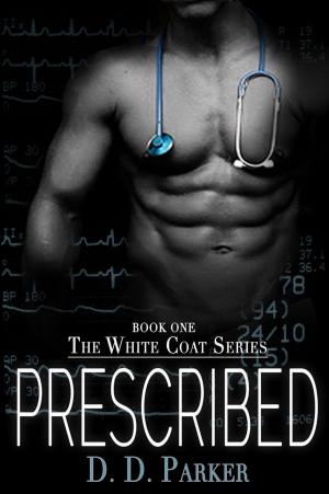 Cover of the book Prescribed by Carly Wakefield