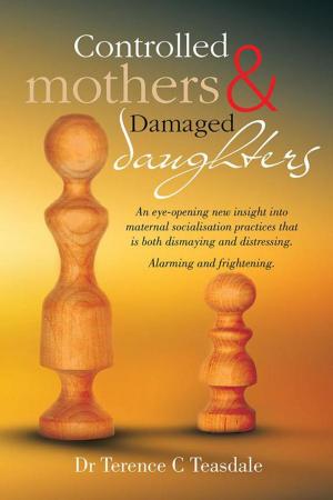 Cover of the book Controlled Mothers and Damaged Daughters by Codyjean