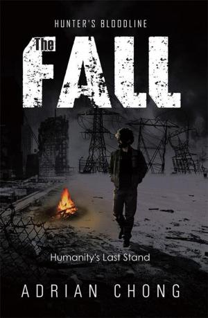 Cover of the book The Fall by Adriaan Lens Van Rijn