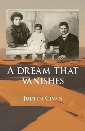 Cover of the book A Dream That Vanishes by Zahn Pesh