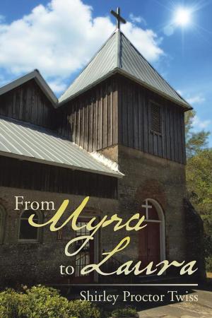 Cover of the book From Myra to Laura by Myra Edwina Watkins