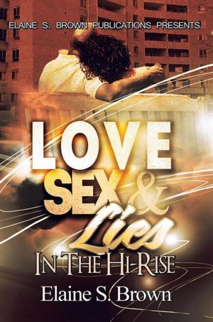 bigCover of the book Love, Sex, Lies in the (Hi-Rise) by 