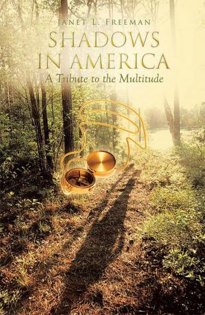 Cover of the book Shadows in America by Signet IL Y’ Viavia: Daniel
