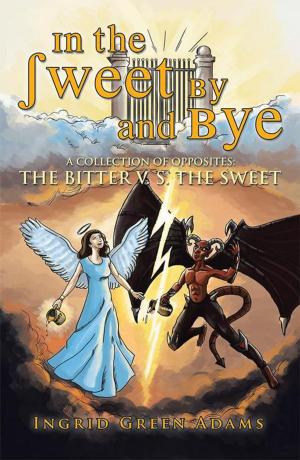 Cover of the book In the Sweet by and Bye by 4U2NV