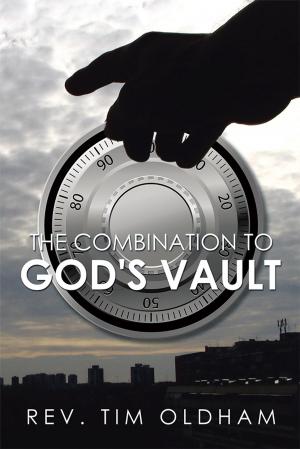 Cover of the book The Combination to God's Vault by Daniel Mills