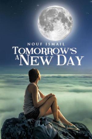 Cover of the book Tomorrow's a New Day by Morongwa Makakane