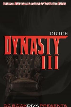 Cover of the book Dynasty 3 by Tiah Short, Eyone Williams, Pinky Dior, Nathan Welch
