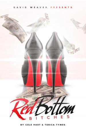 Cover of the book Red Bottom Bitches (David Weaver Presents) by Iniejah Allen