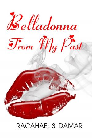 Cover of the book Belladonna From My Past by Kelly D. Williams