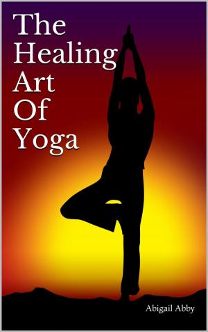Book cover of The Healing Art Of Yoga