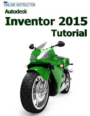 Cover of the book Autodesk Inventor 2015 Tutorial by Valerie L. Winslow