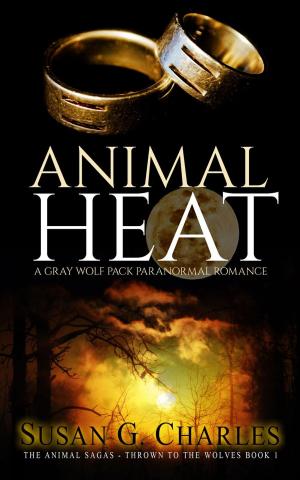 Cover of the book Animal Heat: A Gray Wolf Pack Paranormal Romance by Cornell Woolrich