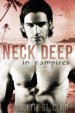 Cover of the book Neck Deep In Vampires: A BBW Urban Fantasy by Georgette St. Clair