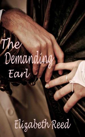 Cover of the book The Demanding Earl by Morgan Jane Mitchell