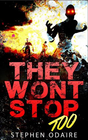Cover of the book They Won't Stop TOO by David Horn