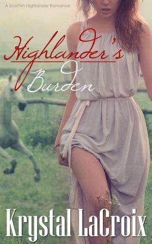 Cover of the book Highlander's Burden by Kara Parker