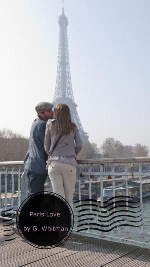 Cover of the book Paris Love by Catherine Lynn