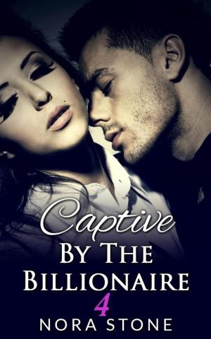 Cover of the book Captive By The Billionaire 4 (A BBW Erotic Romance) by Olivia Gaines