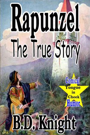 Book cover of Rapunzel - The True Story