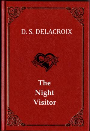 Cover of the book The Night Visitor by James Warwood