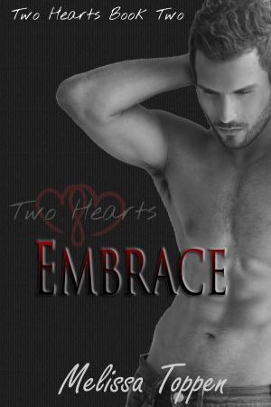 Cover of the book Embrace by Melissa Toppen