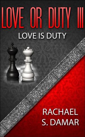 Cover of Love or Duty III; Love is Duty
