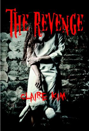 Cover of the book The Revenge by Claire Chilton